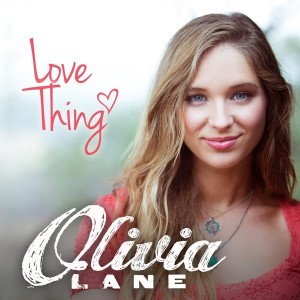 Olivia-Lane-Love-Thing-EP