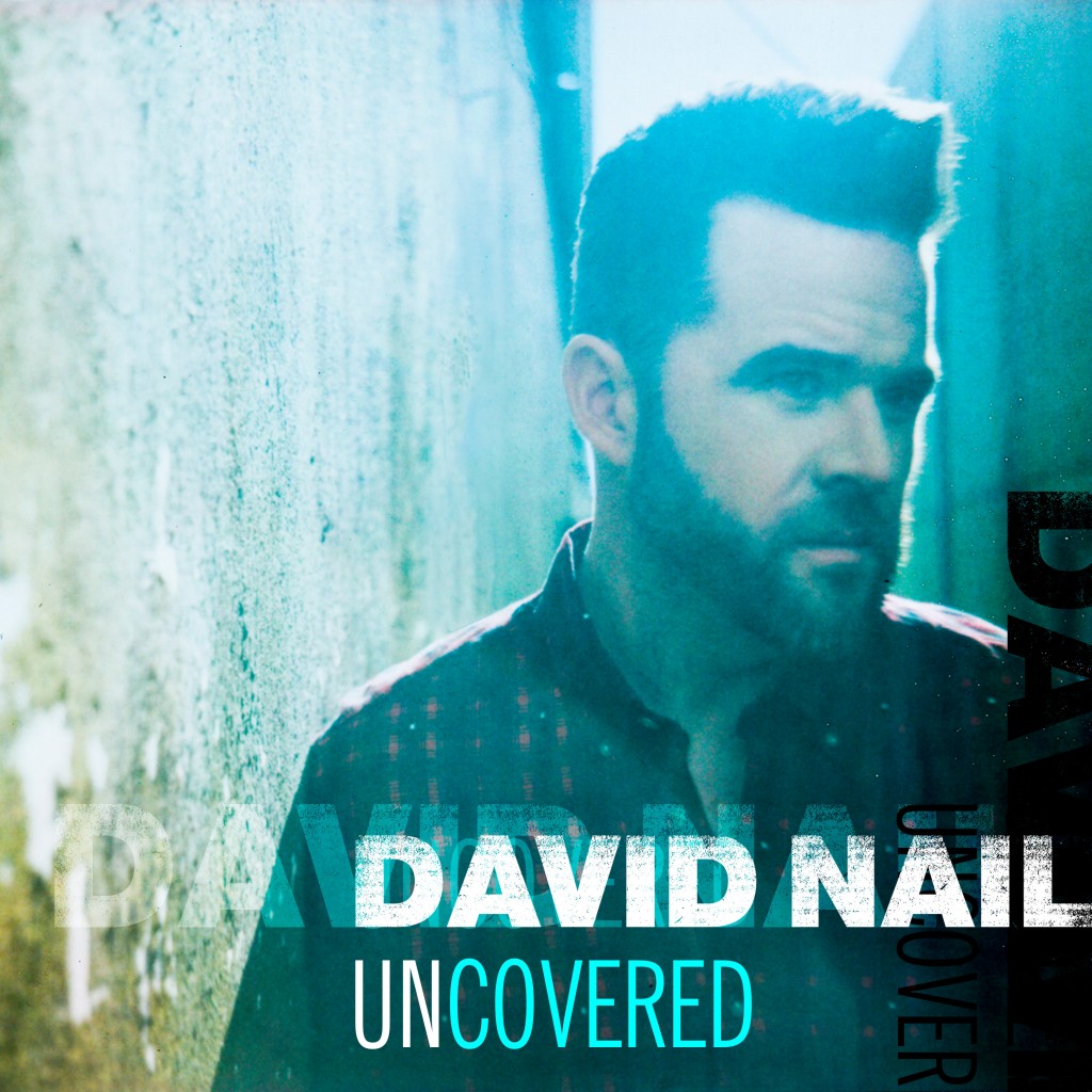 David Nail Uncovered